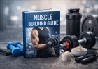 Best Muscle Building Ebooks – Strength & Mass Programs