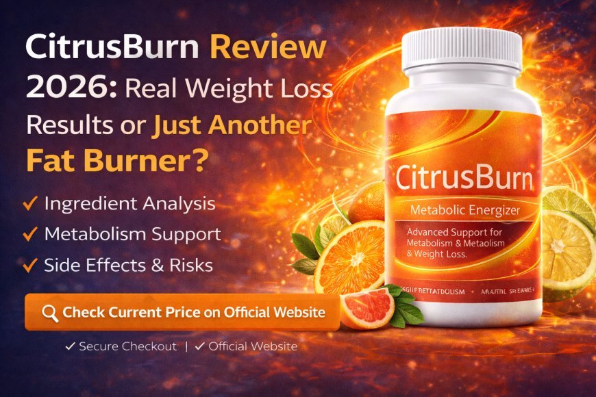 CitrusBurn Review 2026