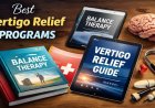 Best Vertigo Relief Programs – Top Home and Digital Solutions