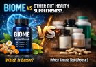 Biome vs Other Gut Health Supplements – Which One Is Right for You?