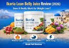 Ikaria Juice Review 2026 – Does It Really Work for Weight Loss & Metabolism?