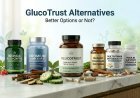 GlucoTrust Alternatives: What Other Blood Sugar Supplements Should You Consider?