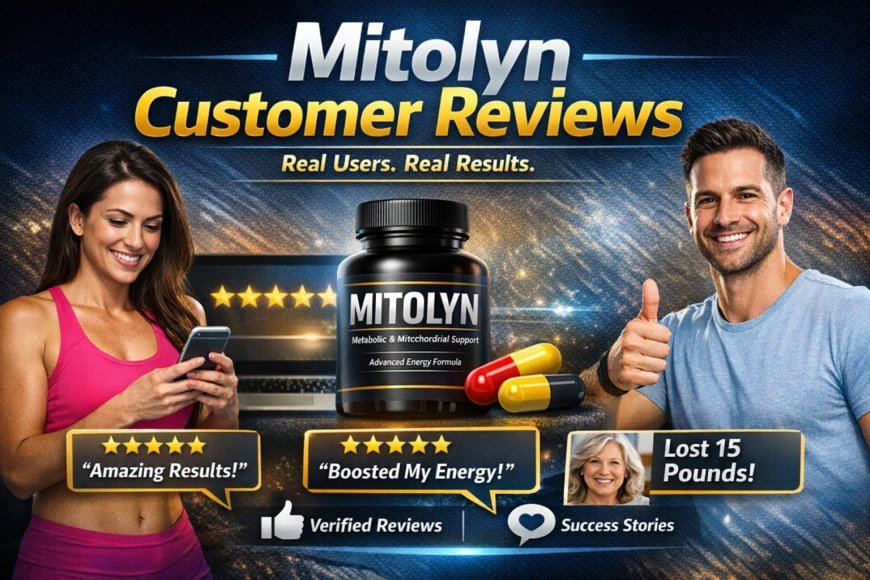 Mitolyn Customer Reviews: Real User Results, Complaints, and Honest Feedback