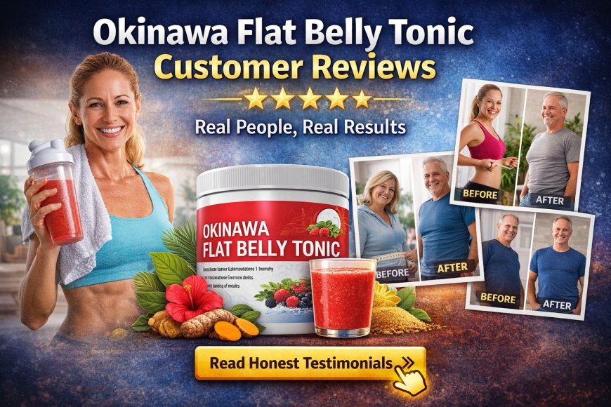 Okinawa Flat Belly Tonic Customer Reviews (2026): Real User Opinions and Complaints