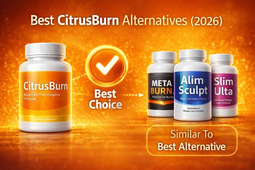 CitrusBurn alternatives comparison best thermogenic fat loss and metabolism supplements